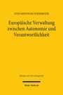 Sven Minyoung Wedemeyer: Europäische Verwaltung zwischen Autonomie und Verantwortlichkeit, Buch