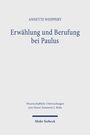 Annette Weippert: Erwählung und Berufung bei Paulus, Buch