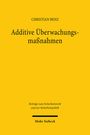 Christian Benz: Additive Überwachungsmaßnahmen, Buch