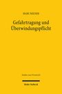 Marc Häuser: Gefahrtragung und Überwindungspflicht, Buch