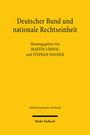 : Deutscher Bund und nationale Rechtseinheit, Buch