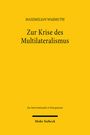 Maximilian Waßmuth: Zur Krise des Multilateralismus, Buch