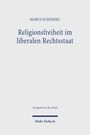 Marco Schendel: Religionsfreiheit im liberalen Rechtsstaat, Buch