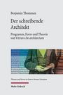 Benjamin Thommen: Der schreibende Architekt, Buch