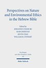 : Perspectives on Nature and Environmental Ethics in the Hebrew Bible, Buch