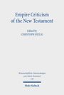 : Empire Criticism of the New Testament, Buch