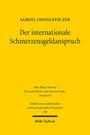 Samuel Constantin Zeh: Der internationale Schmerzensgeldanspruch, Buch