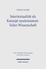 Der Titel lautet: "Intertextualität als Konzept neutestamentlicher Wissenschaft" von Stefan Alkier. Ein schlichtes Cover.