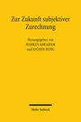 : Zur Zukunft subjektiver Zurechnung, Buch