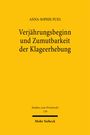 Anna-Sophie Pues: Verjährungsbeginn und Zumutbarkeit der Klageerhebung, Buch