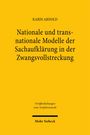 Karin Arnold: Nationale und transnationale Modelle der Sachaufklärung in der Zwangsvollstreckung, Buch