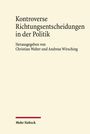 : Kontroverse Richtungsentscheidungen in der Politik, Buch