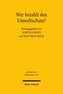 "Wer bezahlt den Umweltschutz?" Herausgeber: Martin Kment, Matthias Rossi. Gelber Hintergrund, klare Schrift.