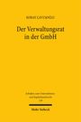 Koray Çavu¿o¿lu: Der Verwaltungsrat in der GmbH, Buch