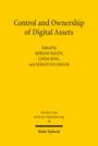 Control and Ownership of Digital Assets. Herausgegeben von Mirjam Eggen, Linda Jeng, Sebastian Omlor. Gelber Hintergrund.