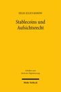 Felix-Julius Konow: Stablecoins und Aufsichtsrecht, Buch
