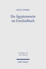 Meike J. Röhrig: Die Ägyptenworte im Ezechielbuch, Buch