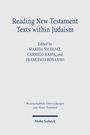 „Reading New Testament Texts within Judaism“ von Marida Nicolaci, Carmelo Raspa, Francesco Bonanno, Verlag Mohr Siebeck.