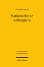 Victoria Voges: Markenrechte an Kulturgütern, Buch
