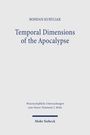 Bohdan Kuryliak: Temporal Dimensions of the Apocalypse, Buch