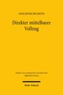 Ansgar Baumgarten: Direkter mittelbarer Vollzug, Buch
