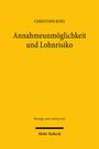 "Christoph Boës: Annahmeunmöglichkeit und Lohnrisiko. Beiträge zum Arbeitsrecht. Mohr Siebeck. Gelber Hintergrund."