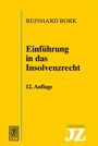 Reinhard Bork: Einführung in das Insolvenzrecht, Buch