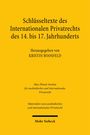 Schlüsseltexte des Internationalen Privatrechts des 14. bis 17. Jahrhunderts, Buch