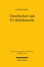 „Leonie Kisling: Umweltschutz und EU-Beihilfenrecht.“ Gelber Hintergrund, schwarzer Text, Verlag: Mohr Siebeck.