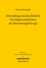 "Abwendung sozialrechtlicher Vermögenssanktionen als Abrechnungsbetrug?" Autor: Lucas Walker. Gelber Hintergrund.