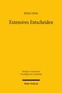 Titel: "Extensives Entscheiden" von Jonas Tafel. Gelbes Cover mit schwarzer Schrift. Verlag: Mohr Siebeck.