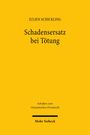 "Julien Schickling: Schadensersatz bei Tötung. Schriften zum Ostasiatischen Privatrecht. Mohr Siebeck." Gelber Hintergrund.
