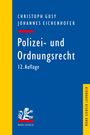 „Polizei- und Ordnungsrecht, 12. Auflage“ von Gusy und Eichenhofer. Blaues Cover mit gelbem Rand, Verlag Mohr Siebeck.