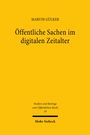 Marvin Gülker: Öffentliche Sachen im digitalen Zeitalter, Buch