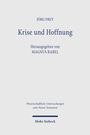 Oben "Jörg Frey", Titel "Krise und Hoffnung", darunter "Herausgegeben von Magnus Rabel". Unten steht "Mohr Siebeck".