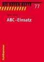 Claus Lange: ABC-Einsatz, Buch