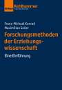 Franz-Michael Konrad: Forschungsmethoden der Erziehungswissenschaft, Buch