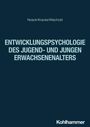 Peter Noack: Entwicklungspsychologie des Jugend- und jungen Erwachsenenalters, Buch