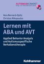 Vera Bernard-Opitz: Lernen mit ABA und AVT, Buch