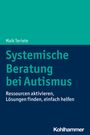 Maik Teriete: Systemische Beratung bei Autismus, Buch