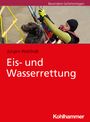 Jürgen Wohlrab: Eis- und Wasserrettung, Buch