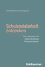 Johannes Kloha: Schulsozialarbeit entdecken, Buch