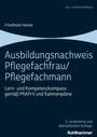 Friedhelm Henke: Ausbildungsnachweis Pflegefachfrau/Pflegefachmann, Buch