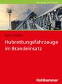 Björn Liedtke: Hubrettungsfahrzeuge im Brandeinsatz, Buch