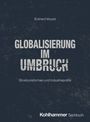 "Eckhard Wurzel. Globalisierung im Umbruch. Strukturreformen und Industriepolitik. Kohlhammer Sachbuch. Dunkelblauer Hintergrund."