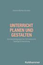 Albin Dietrich: Unterricht planen und gestalten, Buch