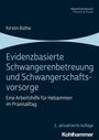 Kirstin Büthe: Evidenzbasierte Schwangerenbetreuung und Schwangerschaftsvorsorge, Buch