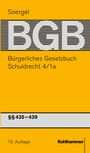 "Soergel BGB Bürgerliches Gesetzbuch Schuldrecht 4/1a §§435–439 13. Auflage Kohlhammer" auf gelbem Hintergrund.