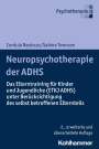 Cordula Neuhaus: Neuropsychotherapie der ADHS, Buch