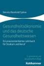 Martin H. Wernitz: Gesundheitsökonomie und das deutsche Gesundheitswesen, Buch